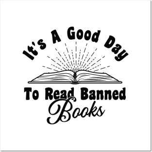 It's A Good Day To Read Banned Books Posters and Art